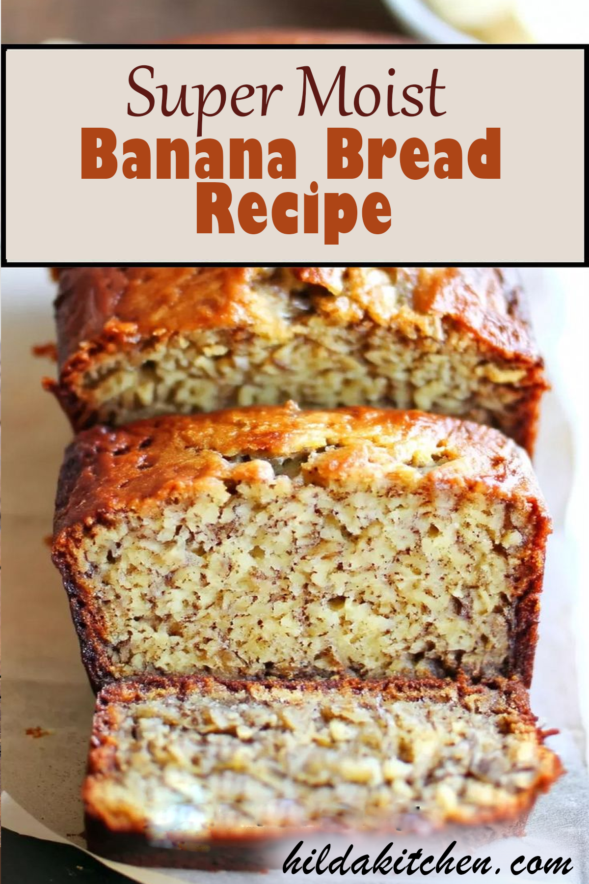 super moist banana bread recipe